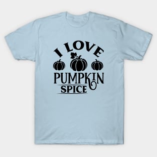 I Love Pumpkin Spice Simple Lettering T-Shirt